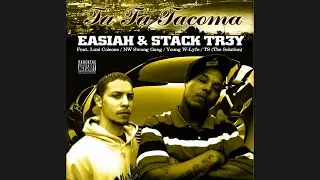 Easiah & Stack Tr3y 