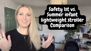 Сравнение колясок Safety 1st и Summer Infant Lightweight. Видеоблоги Николь Салливан
