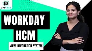 Интеграционная система Workday HCM EIB View | Онлайн-обучение Workday HCM | Workday HCM | HCM | U...