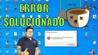 ELIMINANDO EL ERROR WINDOWS SCRIPT HOST, NO SE ENCUENTRA EL ARCHIVO DE COMANDOS | WillNetwork 2021