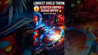 Longest Shield Throw 😱 | Scratch Sniped & Squad Wiped 🔥 | Bullet Echo India #bulletecho #shorts