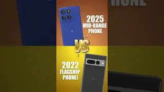 2025 Mid-Range Phone vs 2022 Flagship Phone! #shorts