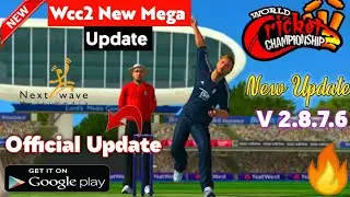 🔥Wcc2 Big Surprise Mega Update Announcement | Official Release Date V 2.8.7.6 Mega Update