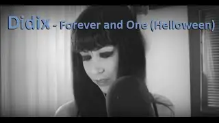 Didix - Forever and One (Helloween)
