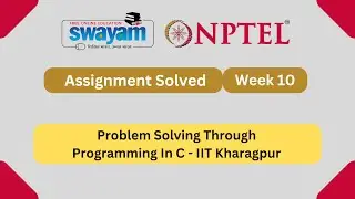 Problem Solving Through Programming In C Week 10 || NPTEL ANSWERS 2025 #nptel #nptel2025 #myswayam