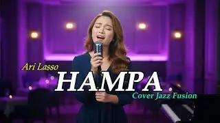 HAMPA &ndash; ARI LASSO | POP LAWAS JADI JAZZ FUSION ASIK| TEROMPET MUSIC