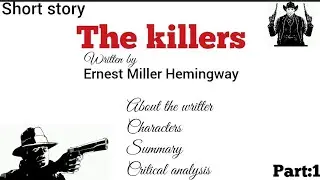 short story B.A ,ada english The killer summary in hindi and urdu|author|character|critical analysi