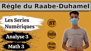 Analyse 3 | Math 3 - Les Series Numériques | Régle du Raabe Duhamel