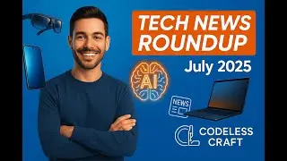 Tech News Roundup July 2025 | AI Breakthroughs, New Gadgets, Internet Trends, Security & More!