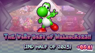 The Very Best of Willrocks23!! (2nd Half of 2025 + Q&A!)