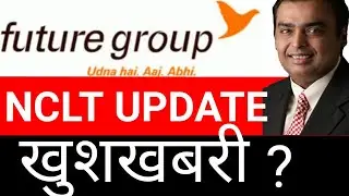future group latest update| nclt update| reliance shareholders meeting