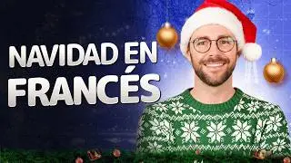 Vocabulario de Navidad y Año Nuevo en francés 🎄 | Habla como un francés (principiantes)