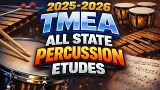 2026 TMEA all state percussion etudes 