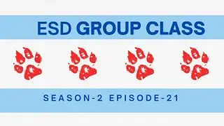 ESD Group Class Season 2 Episode 21