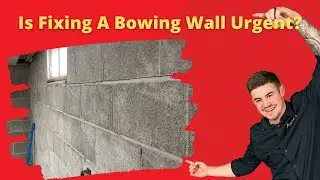 Is Fixing A Bowing Wall Urgent?