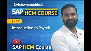 L-32 Introduction to Payroll @vishwastechhub #sap #saphcm #saphana #subscribe #education #saphr