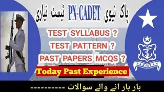 Pak Navy Cadet Past Experience 2024 | Navy Test Preparation | @Ayeshaforcesacademy