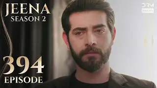 Turkish Drama in Urdu | JEENA Season 2 Episode 394 | Urdu Dubbed | UH1O