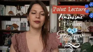 POINT LECTURE l F&eacute;ministe, immersif ou glauque?
