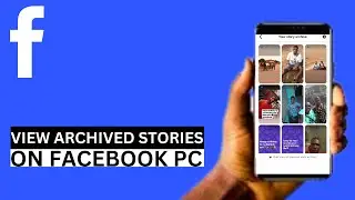 How to View Story Archive On Facebook PC
