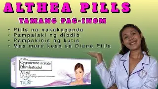 ALTHEA PILLS REVIEW- benefits, side effects, and how to use