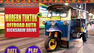 Modern TukTuk Offroad Auto Rickshaw Drive All Games, Best Free Games