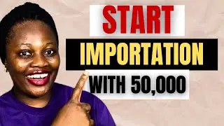 How To Import From China With As Low As 50,000 Naira | How To Start Importing From China 2026