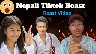Nepali TikTok Roast Video | Nepali Musically | New Nepali Tiktokers roast video | Avishekh rawal