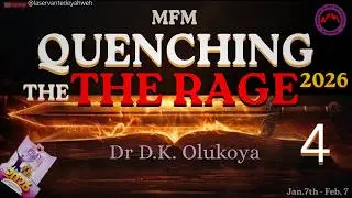 QUENCHING THE RAGE 2026 || MFM Midnight Prayer Vigil | Dr D. K. Olukoya |  Day 4