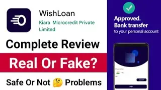 Wish Loan App Review 2025 ✅ Wish Loan App Real Or Fake 🤔 WishLoan App Kaisa Hai?
