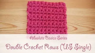 Absolute Beginner Crochet Series Ep 2 : How to Double crochet (US Single)