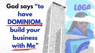 God Gave Me THIS Dominion Business Idea in a Dream...|| GEN 1:28