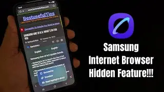 Скрытые функции браузера Samsung Internet | Топ-3 обновления One UI