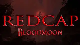REDCAP: BLOODMOON (Skyrim Mod Trailer)