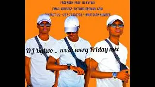 woza every Friday Mix