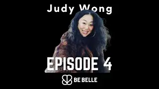 Cultural Identity and Personal Growth, From Makeup Artistry to Holistic Coaching w/ Judy Wong