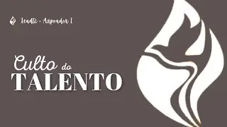 ARPOADOR 1 | CULTO DE TALENTOS I 29/05/2022