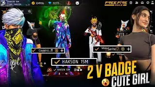 Cute V Badge Girl Youtuber Challenge 😳 Hakson Bhai 🥲 लड़की V badge Youtuber 😱 Garena free fire