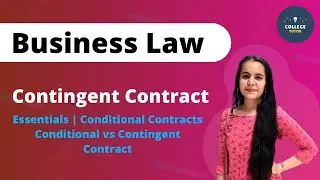 Contingent Contract | Essentials of Contingent Contract | Business Law | Study at Home with me