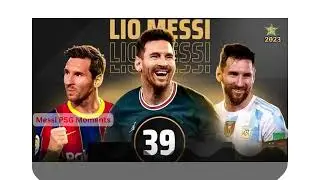 Messi Magical PSG Moments 2023