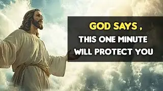 God Says, This one minute will protect you | God message for me today | God message for Her| 
