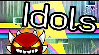 Idols 100% (EXTREME DEMON) by Zafkiel and more | Geometry Dash 2.11 | Roby GD
