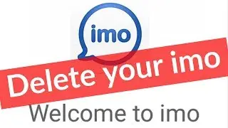 How To Deactivate/Delete Imo Account Permanently On Android Mobile & Remove From All Devices