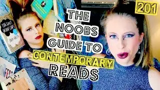 THE NOOB'S GUIDE TO CONTEMPORARY READS | 201