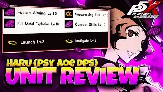 *NEW* UNIT REVIEW! HARU HONEST REVIEW | PERSONA 5: THE PHANTOM X