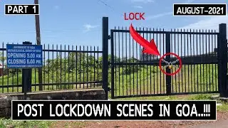 Post LOCKDOWN scenes in GOA...!! | August - 2021 | Road Trip | Part-1