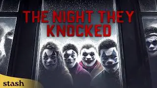 The Night They Knocked | Horror Slasher | Full Movie | Home Invasion