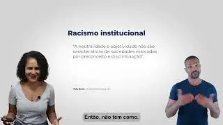 Racismo Institucional e individual, Desigualdade e Hist&oacute;ria   Aula 1