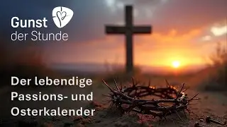 Passions- und Osterkalender 18. Februar 2026