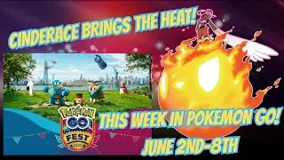Pok&eacute;mon GO Weekly Rundown &ndash; THE BEST GO FEST! + Gigantamax Cinderace! June 2nd-8th